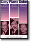Easy Piano Solos: Jazz Standards, Blues Greats, Popular Classics