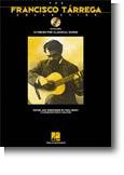 The Francisco Tarrega Collection: 14 Pieces For Classical Guitar